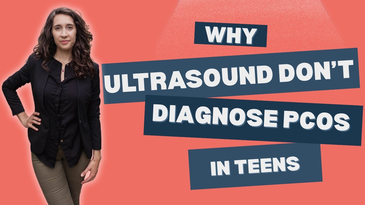 Diagnosed With PCOS as a Teen? Why It’s Worth a Second Look